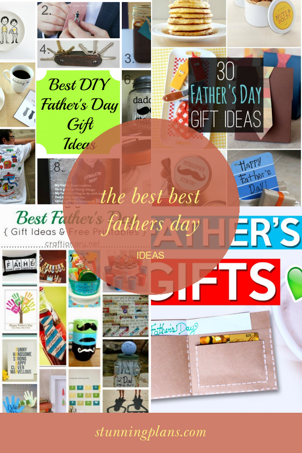 The Best Best Fathers Day Ideas Home, Family, Style and Art Ideas